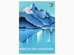 Print Born In The Mountains®